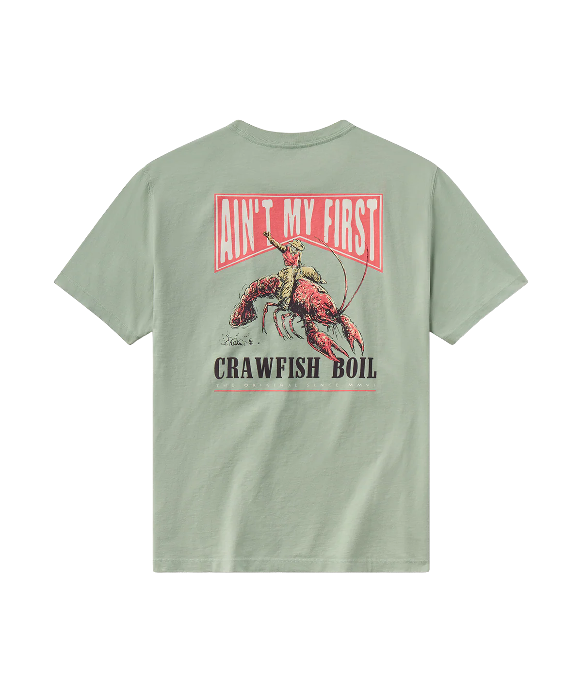 Aint My First Tee SS - Iceberg Green