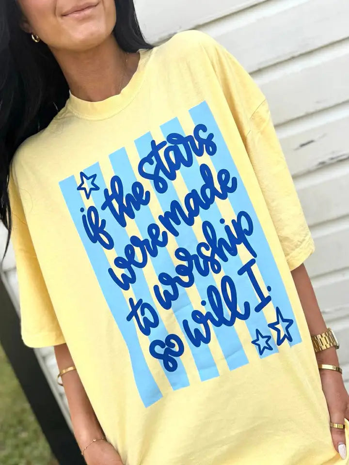 Stars Were Made To Worship Tee