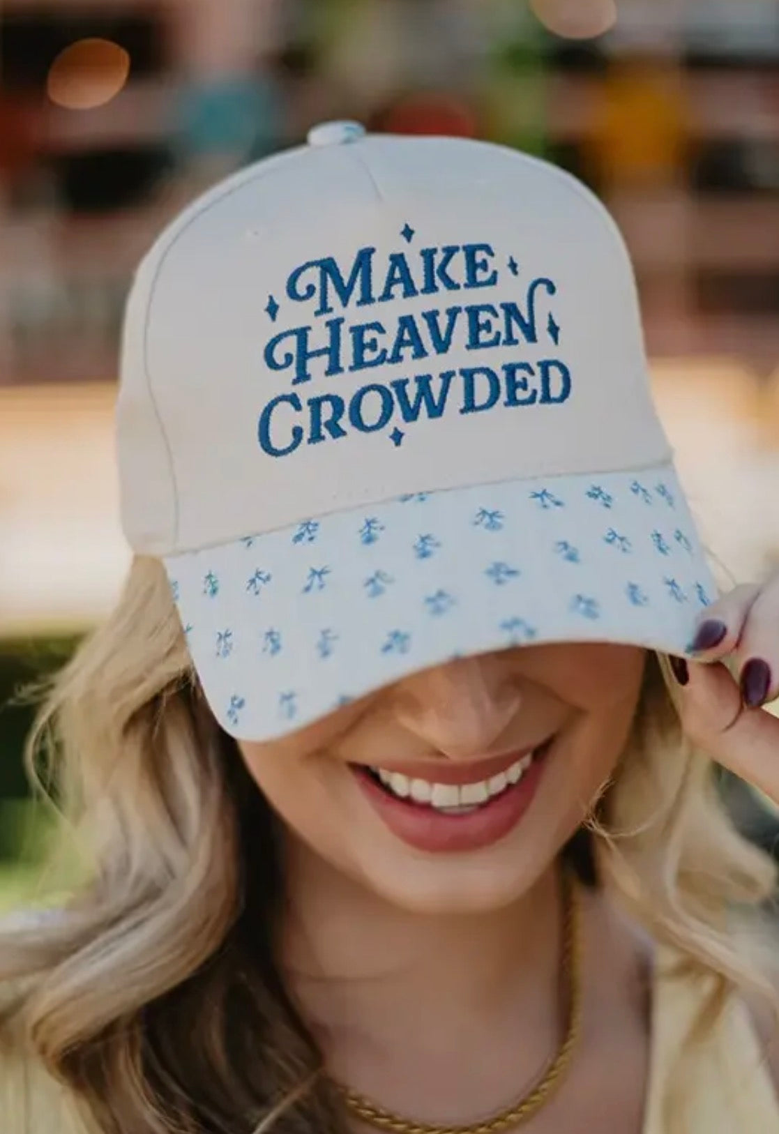 Make Heaven Crowded Hat