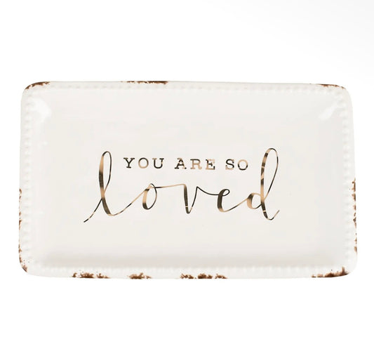You Are So Loved Trinket Tray