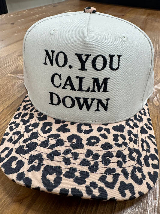 You Calm Down Hat