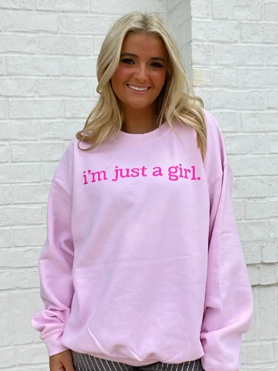 Just a Girl Crewneck